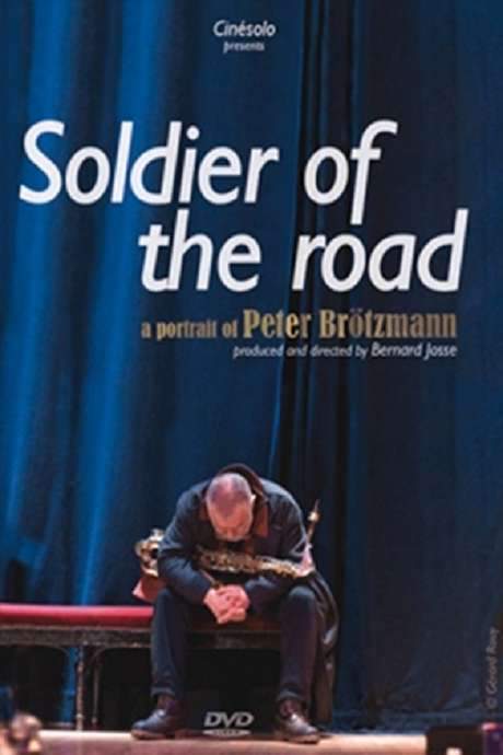 Soldier of the Road: A Portrait of Peter Brötzmann